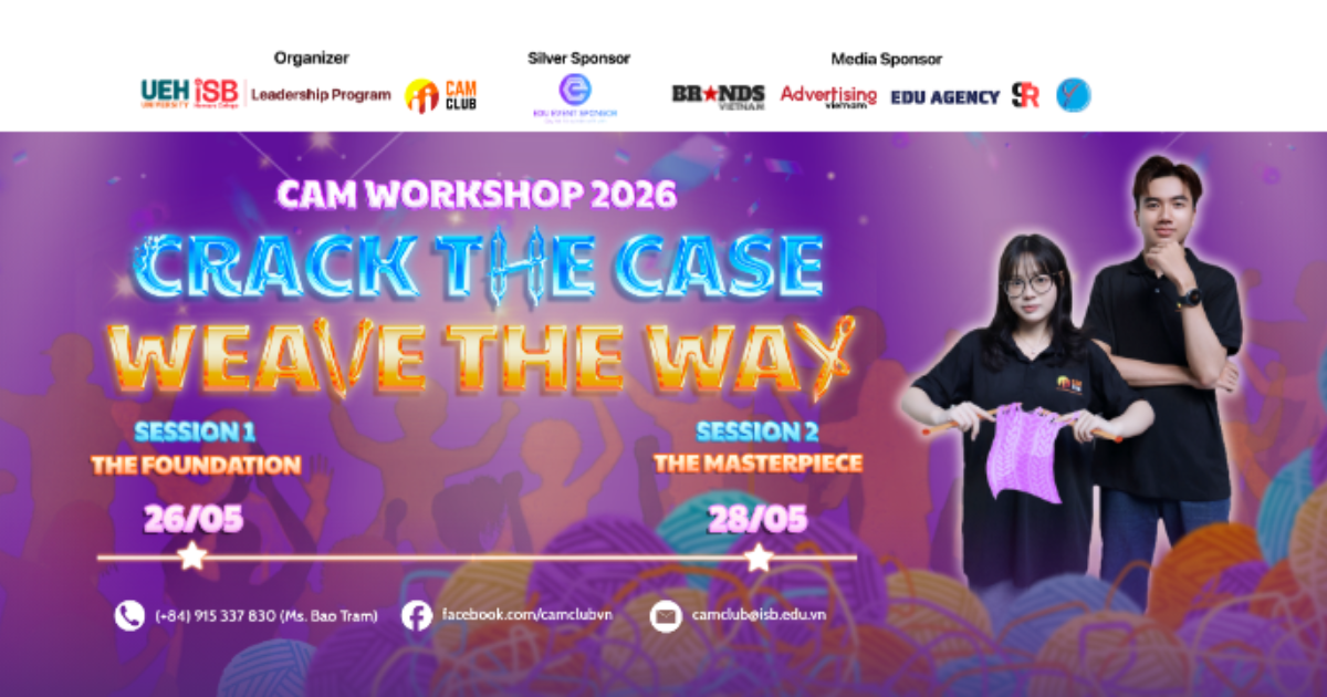 CAM WORKSHOP 2026: “Crack the Case, Weave the Way” chính thức mở đơn đăng ký