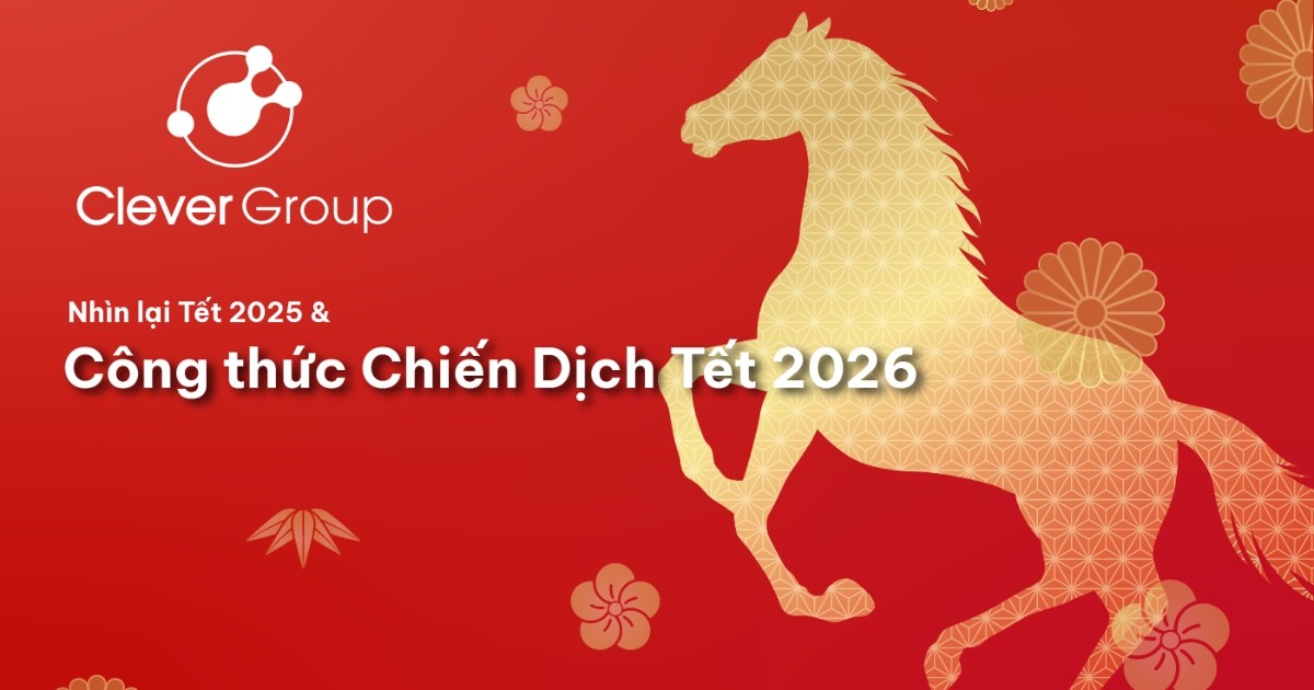 Nhìn lại Tết 2025 và công thức chiến dịch Tết 2026
