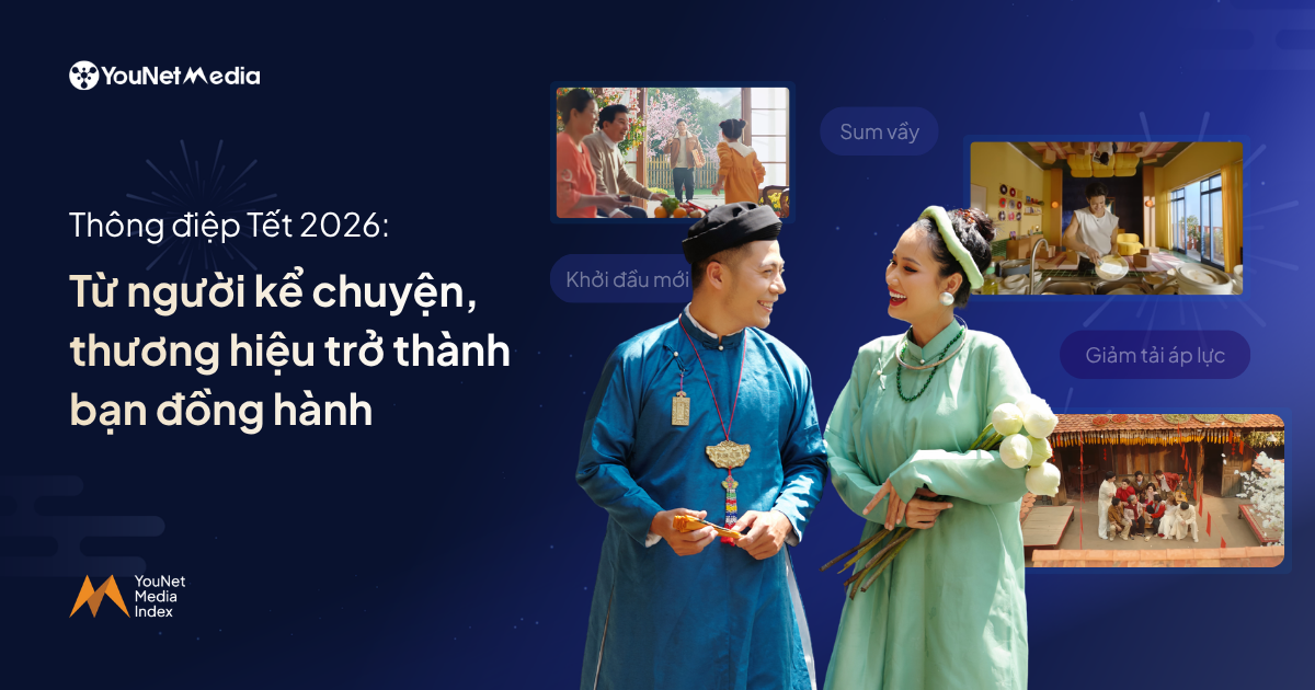 Thông điệp Tết 2026: Từ người kể chuyện, thương hiệu trở thành bạn đồng hành