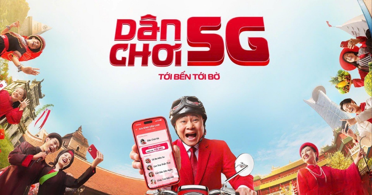 Viettel Telecom “chơi lớn” dịp Tết với thông điệp “Dân chơi 5G – Tới bến tới bờ”