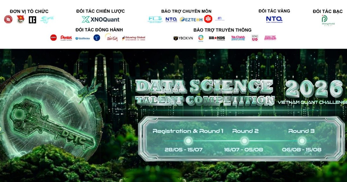 Chính thức mở đơn đăng ký cuộc thi Data Science Talent Competition – Vietnam Quant Challenge 2026