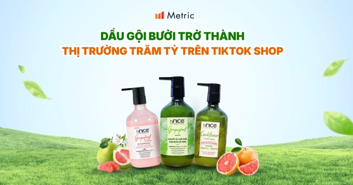 Từ “sản phẩm ngách”, dầu gội bưởi trở thành thị trường trăm tỷ trên TikTok Shop
