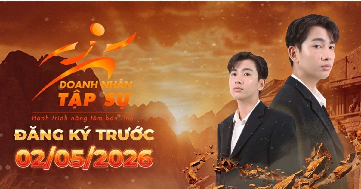 Chính thức phát động cuộc thi Doanh Nhân Tập Sự 2026: Bản lĩnh bắt đầu – Cứ bước đi!