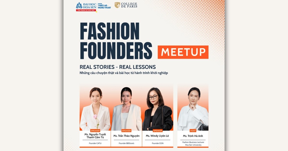 Mời tham dự tọa đàm “Fashion Founders Meetup”: Con đường khởi nghiệp Thời trang – Chuyện thật, bài học thật