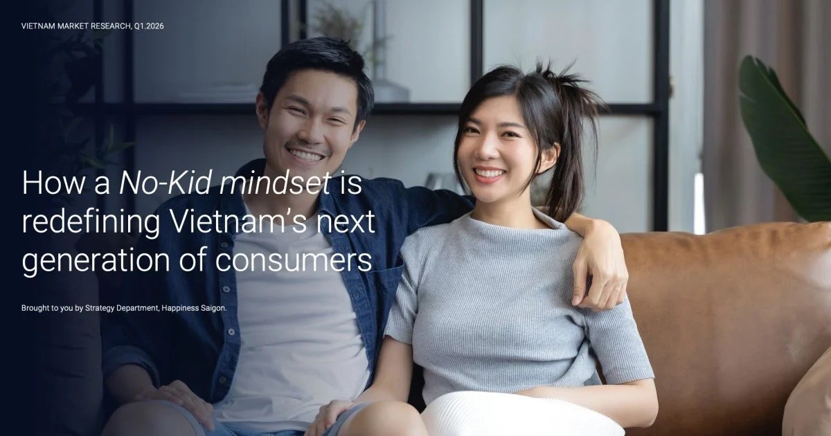 Gen Z Việt Nam và lối sống “No-Kid”: Nghiên cứu mới từ đội ngũ Chiến lược của Happiness Saigon