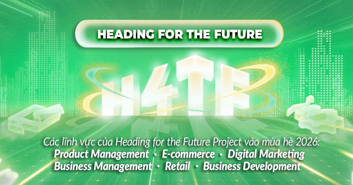 H4TF: Cuộc thi tiên phong kiến tạo thế hệ Product Manager trẻ tại Việt Nam chính thức quay trở lại