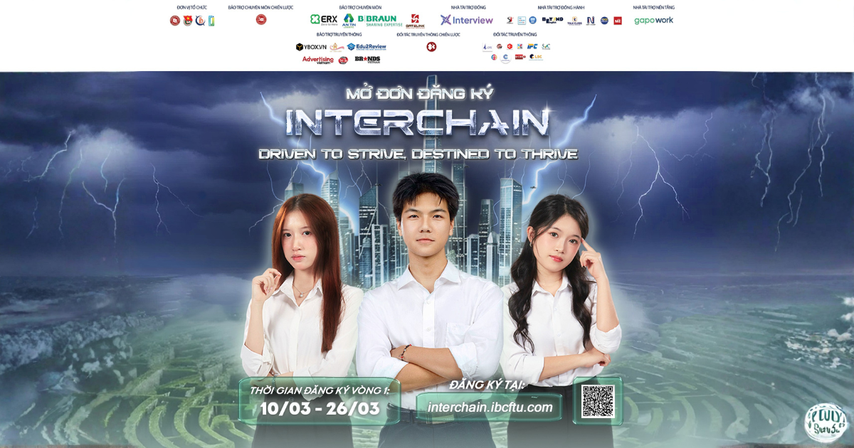 Chính thức mở đơn đăng ký tham gia cuộc thi INTERCHAIN mùa thứ 5: “THE SOVEREIGN VIEW”