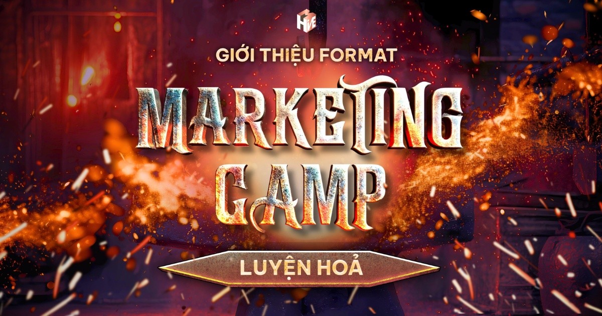 Chính thức mở đơn đăng ký Marketing Camp 2026 chủ đề “Luyện Hỏa”: Tìm kiếm những “Ngọn lửa Marketing” bứt phá
