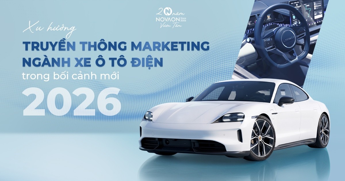 Xu hướng Truyền thông Marketing ngành ô tô điện trong bối cảnh mới năm 2026