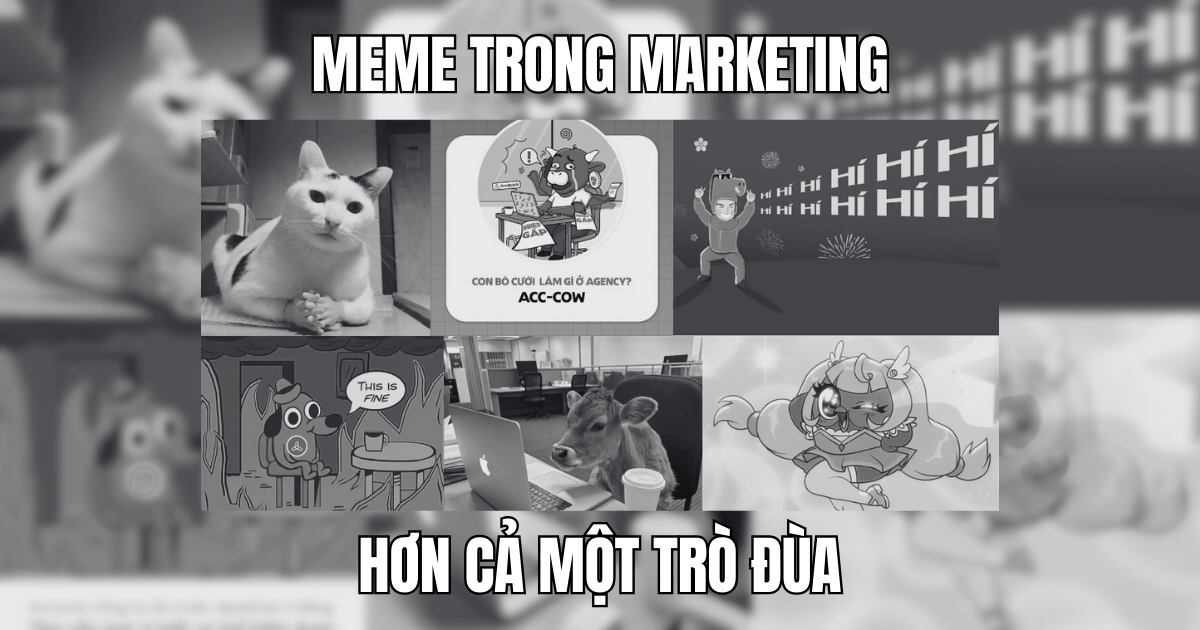 Meme trong marketing – Hơn cả một trò đùa