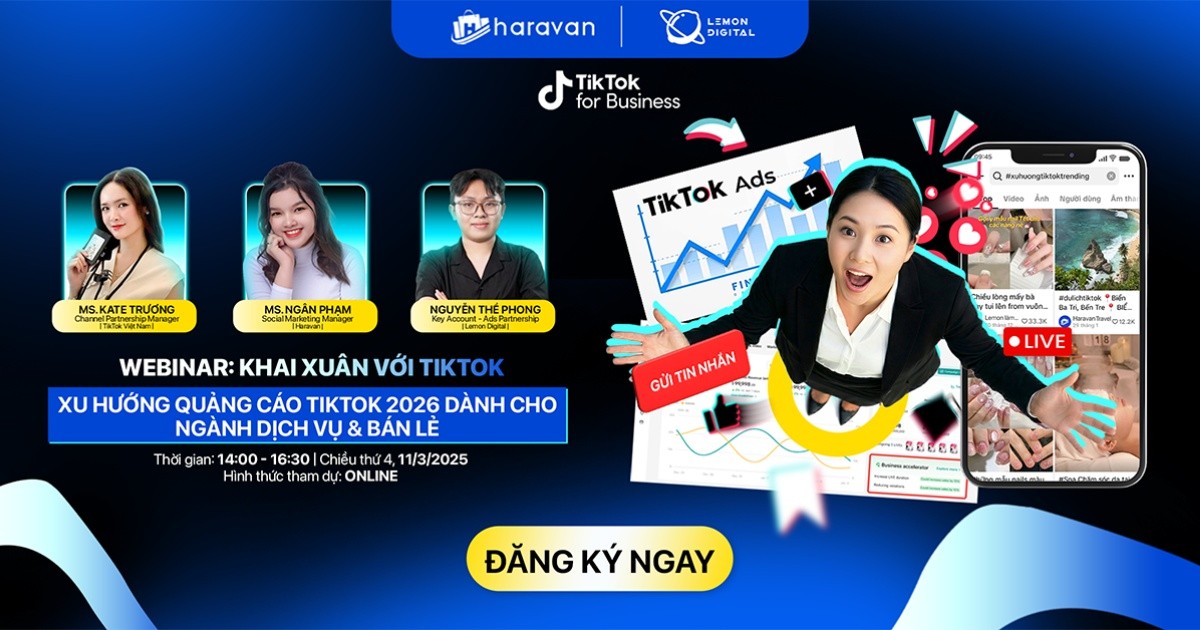 Mời tham dự Webinar khai Xuân: Xu hướng quảng cáo TikTok 2026 dành cho ngành Dịch vụ và Bán lẻ