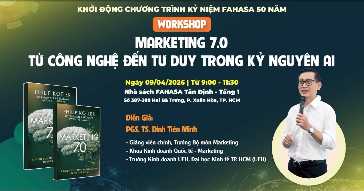 Re-live “Marketing 7.0: Từ công nghệ đến tư duy trong kỷ nguyên AI”