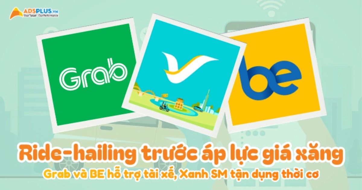 Ride-hailing trước áp lực giá xăng: Grab và Be hỗ trợ tài xế, Xanh SM tận dụng thời cơ