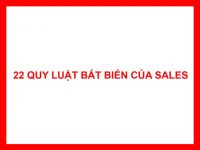 22 Quy luật bất biến của Bán hàng - Phần 1