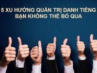 5 xu hướng quản trị danh tiếng năm 2017 bạn không thể bỏ qua