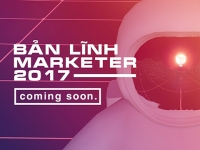 Bản lĩnh Marketer – cuộc thi về Marketing dành cho sinh viên sắp trở lại!