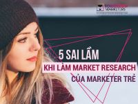 5 sai lầm khi nghiên cứu thị trường của Marketers trẻ
