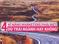 4 kĩ năng Marketer phải biết dù học trái ngành hay không
