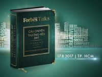 Mời tham dự sự kiện Forbes Talks: Câu chuyện thương hiệu