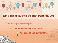 Xu hướng đồ chơi trung thu 2017 - Đồ chơi truyền thống có còn hấp dẫn?