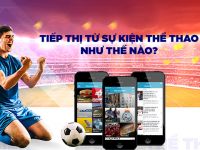 Tiếp thị từ sự kiện thể thao như thế nào?