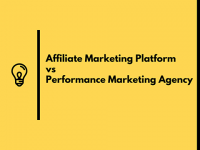 Affiliate Marketing Platform và Performance Marketing Agency, giống và khác nhau như thế nào?