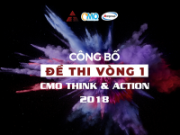 Công bố đề thi Vòng 1 CMO Think & Action 2018
