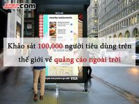 [OOH] Khảo sát ý kiến 100.000 người tiêu dùng trên thế giới về quảng cáo ngoài trời