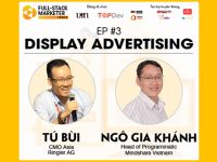 Mời tham dự sự kiện Full Stack Marketer #3: Display Advertising