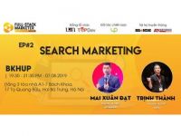 Mời tham dự sự kiện “Full Stack Marketer #2: Search Marketing”