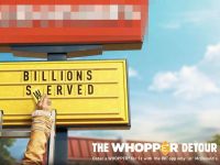 Chiến dịch “Whopper Detour” đưa Burger King đến đỉnh vinh quang