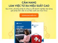 Cẩm nang Làm việc từ xa hiệu suất cao mùa virus từ Haravan