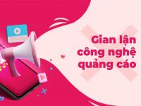 Đừng trở thành nạn nhân của gian lận công nghệ quảng cáo
