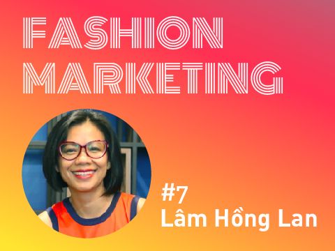 Fashion Marketing #7: Thời trang Việt – Cơ hội và Thách thức (Phần 1)