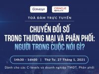 Mời tham dự Tọa đàm: ‘Chuyển đổi số trong Thương mại và Phân phối: Người trong cuộc nói gì?’