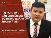 Digital Transformation #20: Hai tầng rào cản chuyển đổi số trong ngành Thẩm mỹ viện