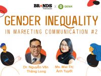 Gender in Marcom #2 - Chị Mai Tuyết: “Đôi khi marketer vô tình góp phần gia tăng bất bình đẳng giới”