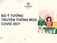 [Độc quyền] Tiết lộ bộ ý tưởng truyền thông định hình thương hiệu mùa Covid-19