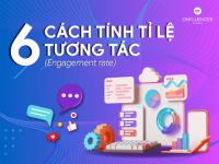 Liệu bạn đã biết 6 cách tính tỷ lệ tương tác này?