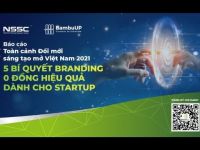 5 ​​​​​​​bí quyết branding 0 đồng hiệu quả dành cho startup