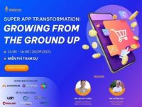 Mời tham dự webinar “Super app transformation: Growing from the ground up”