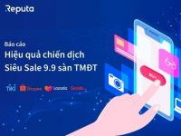 Reputa: Báo cáo hiệu quả chiến dịch Siêu Sale 9.9 của Tiki, Shopee, Lazada và Sendo