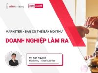Marketer – Bạn có thể bán mọi thứ doanh nghiệp làm ra?