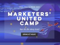 Bạn sẽ nhận được gì khi tham gia VACl Youth Prize 2021: Marketers’ United Camp ?