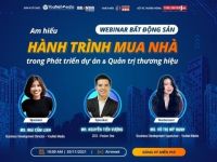Mời tham dự webinar: Am hiểu hành trình mua nhà trong Phát triển dự án & Quản trị thương hiệu