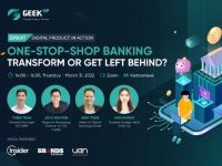 GEEK Up mời tham dự workshop “One-stop-shop Banking: Chuyển mình hay bị bỏ lại?”