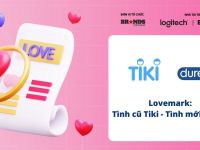 Lovemark: Tình cũ Tiki – Tình mới Durex