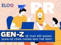 Gen Z sẽ thay đổi ngành quan hệ công chúng như thế nào?
