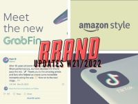 Brand Updates W21/2022: Grab gia nhập lĩnh vực tài chính, cửa hàng thời trang offline đầu tiên của Amazon