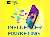Inside Jobs #4: Influencer Marketing – Câu chuyện “chọn mặt gửi vàng” của thương hiệu